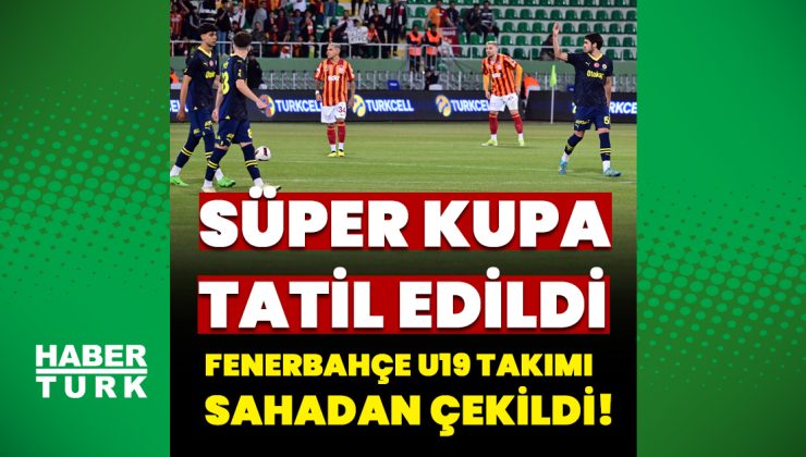 Süper Kupa tatil edildi! Galatasaray öne geçti, Fenerbahçe sahadan çekildi – Galatasaray Haberleri